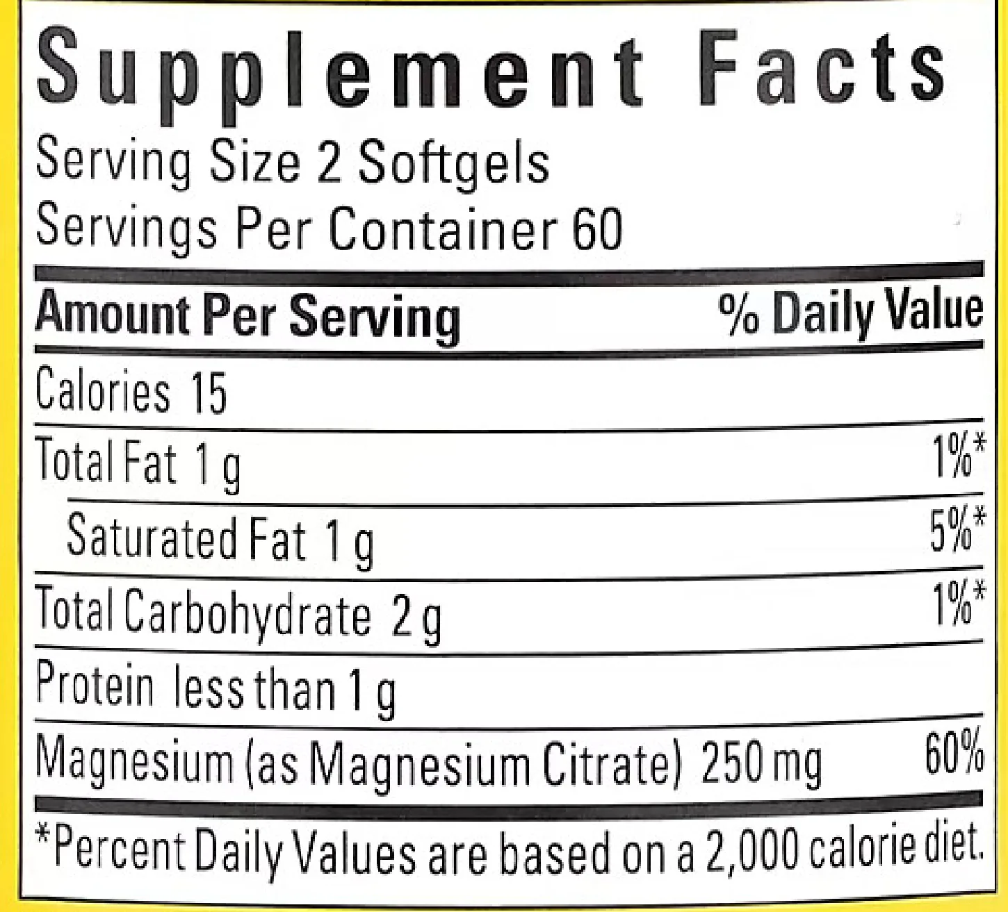 Nature Made Magnesium Citrate Supplement Facts: serving size 2 softgels, 60 servings, magnesium (as magnesium citrate) 250 mg, 60% Daily Value.