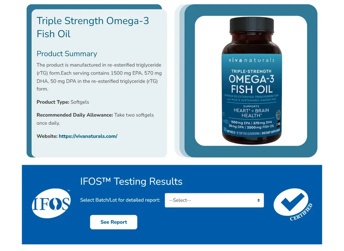 IFOS listing for Viva Naturals Triple Strength Omega-3 Fish Oil: rTG form, 1,500 mg EPA, 570 mg DHA and 50 mg DPA per serving, with a batch report picker